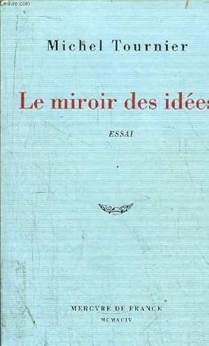 Image du vendeur pour LE MIROIR DES IDEES mis en vente par Le-Livre