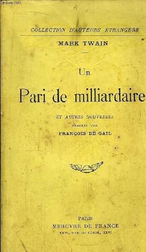 Image du vendeur pour UN PARI DE MILLIARDAIRES ET AUTRES NOUVELLES mis en vente par Le-Livre