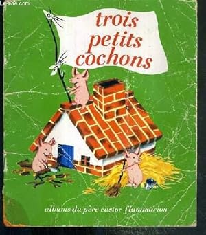 Seller image for TROIS PETITS COCHONS for sale by Le-Livre