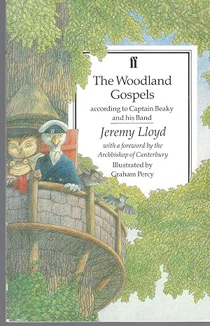 Woodland Gospels: According To Captain Beaky And His Band