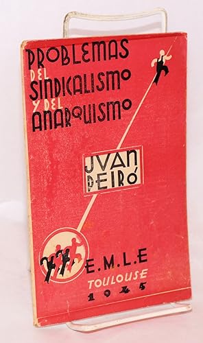 Seller image for Problemas del sindicalismo y del anarquismo; prologo de Felipe Alaiz, epilogo de Jos Villaverde for sale by Bolerium Books Inc.