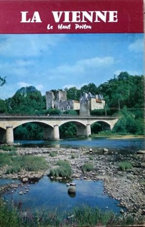 la Vienne -le Haut-Poitou-