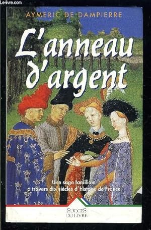 Bild des Verkufers fr L ANNEAU D ARGENT zum Verkauf von Le-Livre