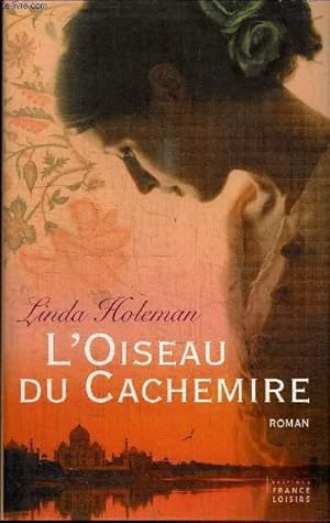 Seller image for L'OISEAU DU CACHEMIRE for sale by Le-Livre