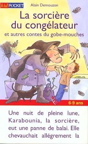 Image du vendeur pour LA SORCIERE DU CONGELATEUR mis en vente par Chapitre.com : livres et presse ancienne