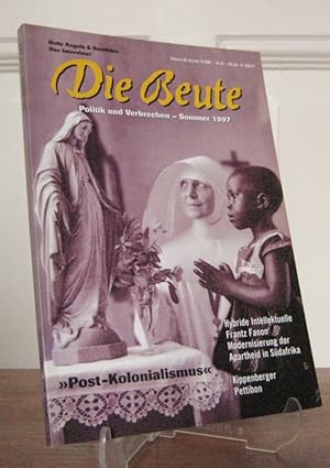 Die Beute. Politik und Verbrechen - Sommer 1997. Hells Angels & Bandidos. Das Interview! "Post-Ko...