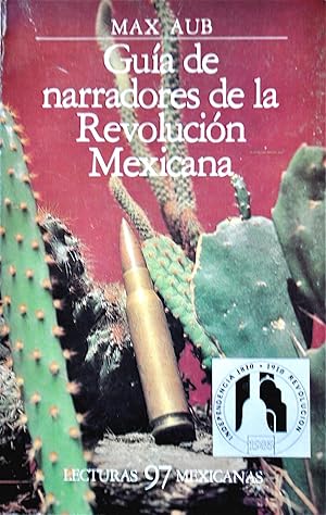 Bild des Verkufers fr Gua De Narradores De La Revolucin Mexicana zum Verkauf von Casa Camino Real