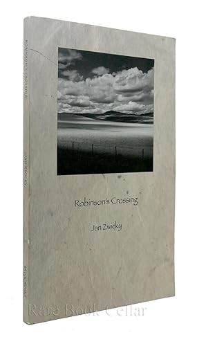 Seller image for ROBINSON'S CROSSING for sale by Rare Book Cellar