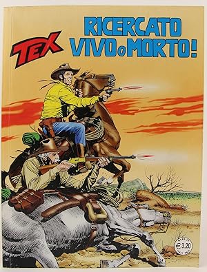 Seller image for Ricercato Vivo o Morto [Tex: Wanted - Deads or Alive] for sale by Flamingo Books