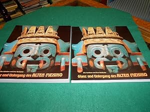 Die Azteken und ihre Vorläufer. Glanz und Untergang des alten Mexiko. Zwei Bände: Katalog und Tex...