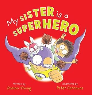 Bild des Verkufers fr My Sister is a Superhero (Hardcover) zum Verkauf von AussieBookSeller
