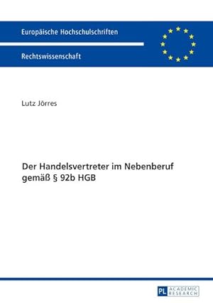 Imagen del vendedor de Der Handelsvertreter im Nebenberuf gem  92b HGB a la venta por BuchWeltWeit Ludwig Meier e.K.