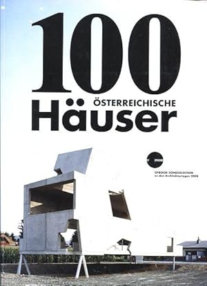 100 Österreichische Häuser.