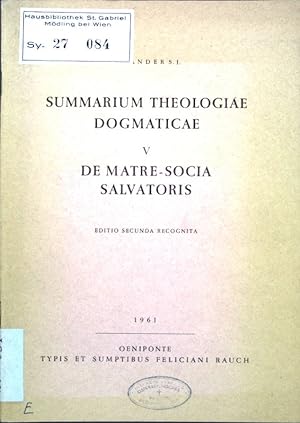 Seller image for Summarium Theologiae Dogmaticae V de Matre-Socia Salvatoris; for sale by books4less (Versandantiquariat Petra Gros GmbH & Co. KG)