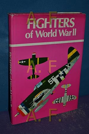 Imagen del vendedor de Fighters of World War II a la venta por Antiquarische Fundgrube e.U.