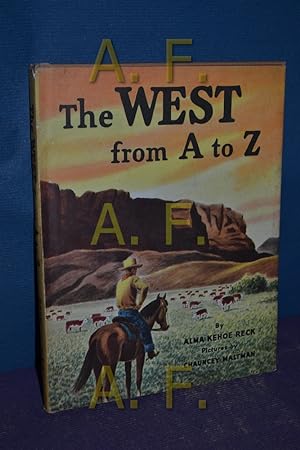 Immagine del venditore per The West from A to Z. Pictured by Chauncey Maltman venduto da Antiquarische Fundgrube e.U.