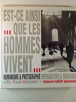 Est-ce ainsi que les hommes vivent .