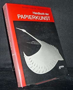 Imagen del vendedor de Handbuch der Papierkunst. Anleitung und Beispiele zum kunshandwerklichen Arbeiten mit Papier. Von Sadami Yamada und Kiyotada Ito. a la venta por Antiquariat Kretzer