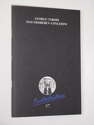 Image du vendeur pour Programmheft 37 Berliner Ensemble Probebhne 2001/02. Urauffhrung DAS ERDBEBEN-CONCERTO von Tabori. Insz.: George Tabori, Bhnenbild: Etienne Plus, Kostme: Margit Koppendorfer, Musik: Stanley Walden. Mit Boris Jacoby, David Bennent, Ursula Hpfner, Eleonore Zetzsche, Margarita Broich, Axel Werner (Stckabdruck) mis en vente par Fast alles Theater! Antiquariat fr die darstellenden Knste