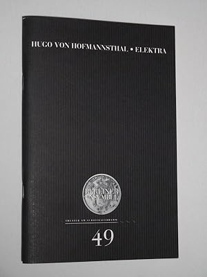 Image du vendeur pour Programmheft 49 Berliner Ensemble 2002/03. ELEKTRA von Hofmannsthal. Insz.: Leander Haumann, Bhne: Hamster Damm, Kostme: Doris Haumann. Mit Steffi Khnert (Elektra), Silvia Rieger, Annika Kuhl, Uwe Dag Berlin, Ralf Dittrich, Roman Kaminski, Axel Wandtke, Philipp Haumann (Stckabdruck) mis en vente par Fast alles Theater! Antiquariat fr die darstellenden Knste