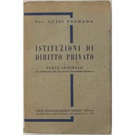 Bild des Verkufers fr Istituzioni di diritto privato. Vol. I - Parte generale con riferimento alle pi recenti innovazioni legislative (unico pubblicato) zum Verkauf von Libreria Antiquaria Giulio Cesare di Daniele Corradi