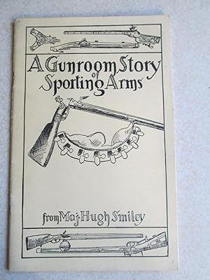 A Gunroom Story of Sporting Arms