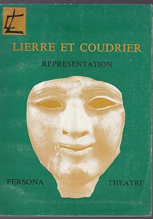 Représentation - Persona - Théâtre. Le Lierre et le coudrier N° 7
