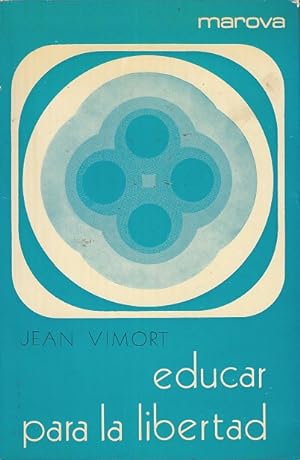 Seller image for EDUCAR PARA LA LIBERTAD (Nueva perspectiva de la educacin cristiana) for sale by Librera Vobiscum
