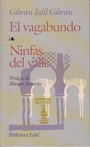 Imagen del vendedor de EL VAGABUNDO; NINFAS DEL VALLE a la venta por Librera Vobiscum
