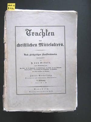 Immagine del venditore per Trachten des christlichen Mittelalters. Nach gleichzeitigen Kunstdenkmalen. Zweite Abtheilung. Vierzehntes und Fnfzehntes Jahrhundert. venduto da Augusta-Antiquariat GbR