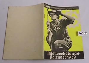 Seller image for Unfallverhtungs-Kalender 1939 for sale by Versandhandel fr Sammler