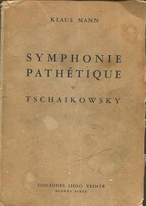 SYMPHONIE PATHETIQUE. TSCHAIKOWSKI.