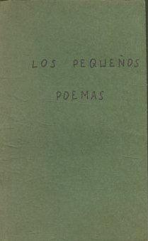 LOS PEQUEÑOS POEMAS.