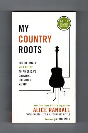 Immagine del venditore per My Country Roots. Country Music MP3 Guide. First Edition, First Printing. venduto da Singularity Rare & Fine