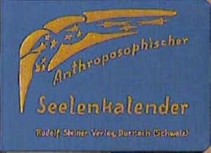 Bild des Verkufers fr Anthroposophischer Seelenkalender. 52 Wochensprche : 52 Wochensprche zum Verkauf von AHA-BUCH GmbH