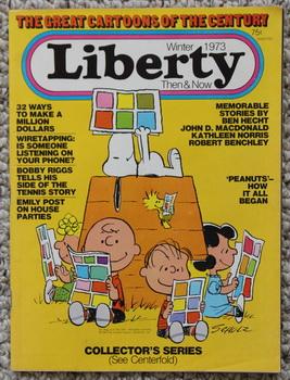 Image du vendeur pour Liberty Then and Now Magazine Cartoons of 20th Century Peanuts Cover Winter 1973 - Comic Cartoon Collector's Special Issue; Centerfold = the Great Cartoons of the Century. mis en vente par Comic World