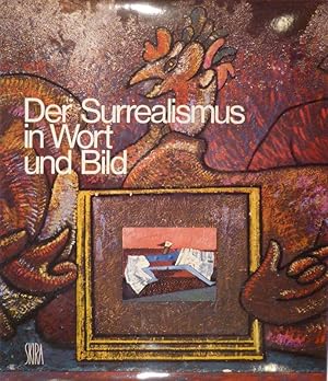 Der Surrealismus in Wort und Bild, 1919-1939.