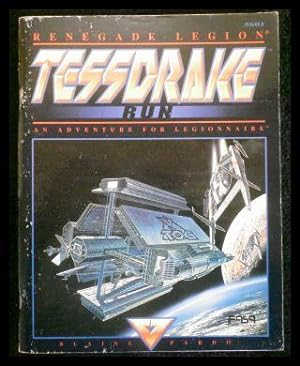 Seller image for Renegade Legion: Tessdrake Run (An Adventure for Legionnaire) for sale by ANTIQUARIAT Franke BRUDDENBOOKS
