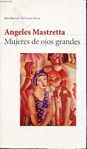 Imagen del vendedor de MUJERES DE OJOS GRANDES. a la venta por Le-Livre