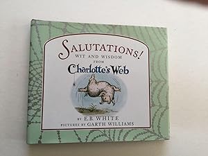 Seller image for Salutations! Wit and Wisdom From Charlotte's Web for sale by WellRead Books A.B.A.A.