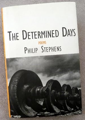 Seller image for The Determined Days: Poems for sale by Call Phil Now - Books