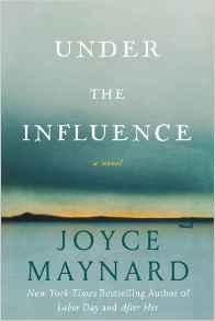 Image du vendeur pour Maynard, Joyce | Under the Influence | Signed First Edition Copy mis en vente par VJ Books