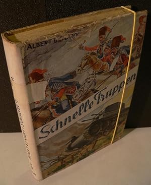 Bild des Verkufers fr Schnelle Truppen. Buchschmuck von Wilhelm Plnnecke [zahlreiche s/w-Illustrationen, davon 3 Vollbilder]. zum Verkauf von Kunze, Gernot, Versandantiquariat