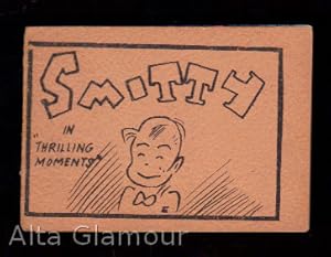 Imagen del vendedor de SMITTY IN "THRILLIN MOMENTS" a la venta por Alta-Glamour Inc.