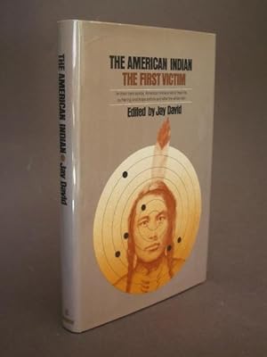 Seller image for The American Indian: The First Victim for sale by Bookworks [MWABA, IOBA]