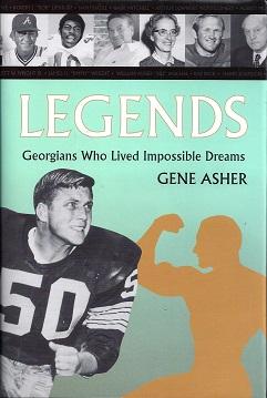 Legends: Georgians Who Lived Impossible Dreams