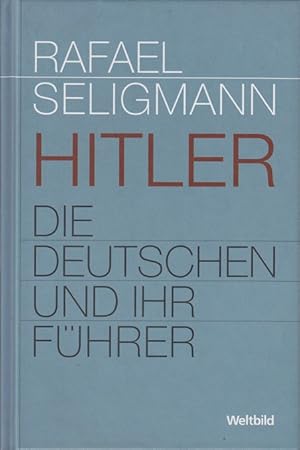 Seller image for Hitler - die Deutschen und ihr Fhrer for sale by Allguer Online Antiquariat