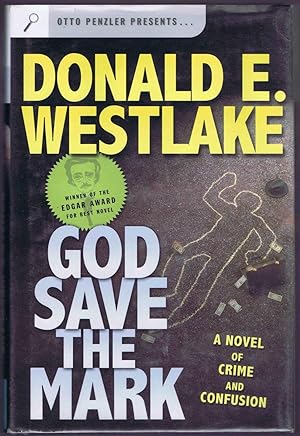 Seller image for God Save the Mark: A Novel of Crime and Confusion for sale by SUNSET BOOKS