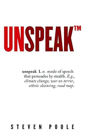 Seller image for Unspeak: The Language of Everyday Deception for sale by Modernes Antiquariat an der Kyll