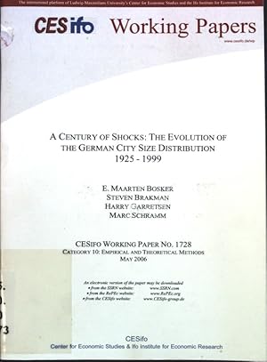 Image du vendeur pour A Century of Shocks: The Evolution of the German City Size Distribution 1925-1999; CESifo Working Paper No. 1728; mis en vente par books4less (Versandantiquariat Petra Gros GmbH & Co. KG)